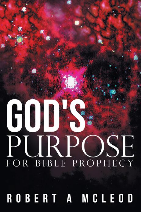 God's Purpose for Bible Prophecy