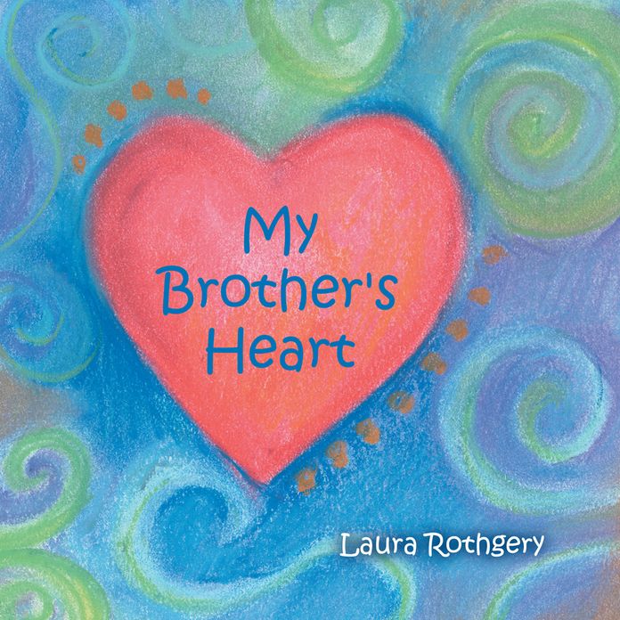 My Brother's Heart
