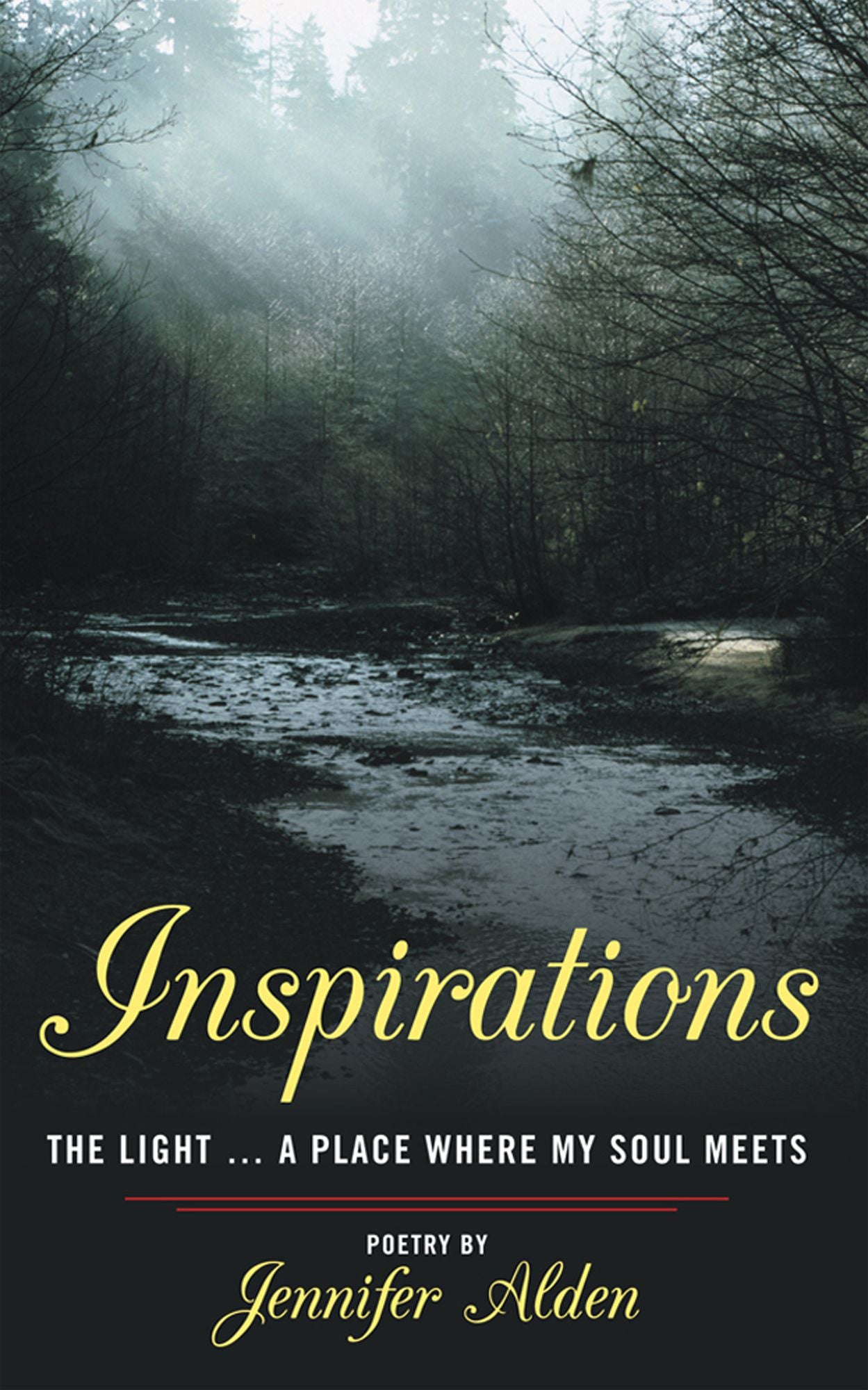 Inspirations: The Light ... a Place Where My Soul Meets
