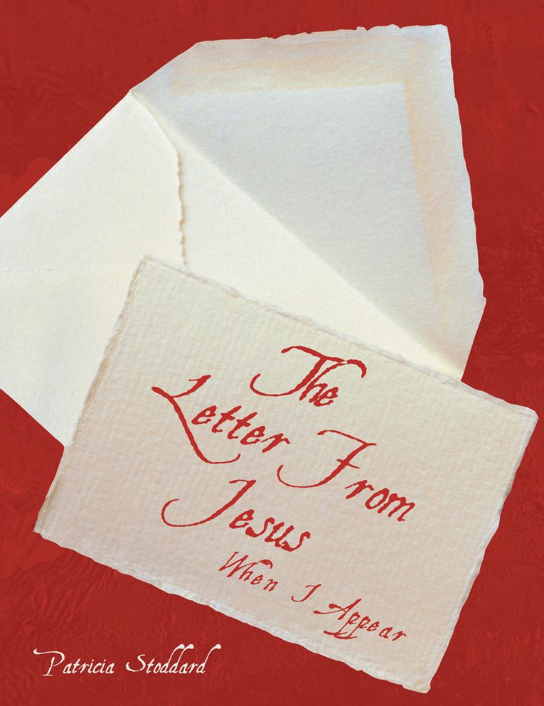 The Letter From Jesus: When I appear