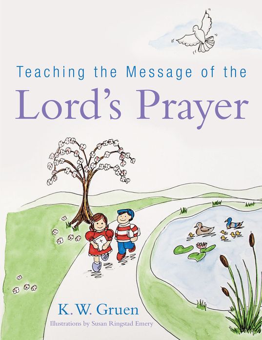 Teaching the Message of the Lord's Prayer