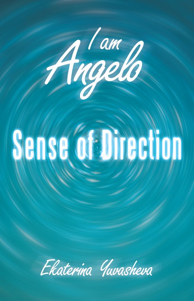 I Am Angelo: Sense of Direction