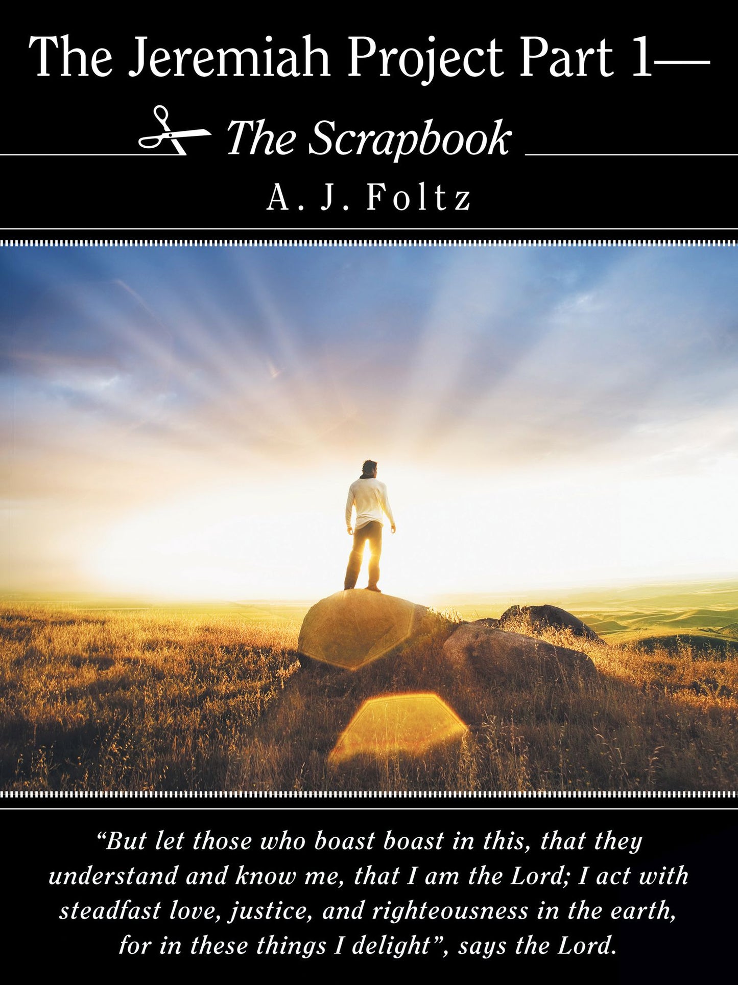 The Jeremiah Project Part 1 - The Scrapbook