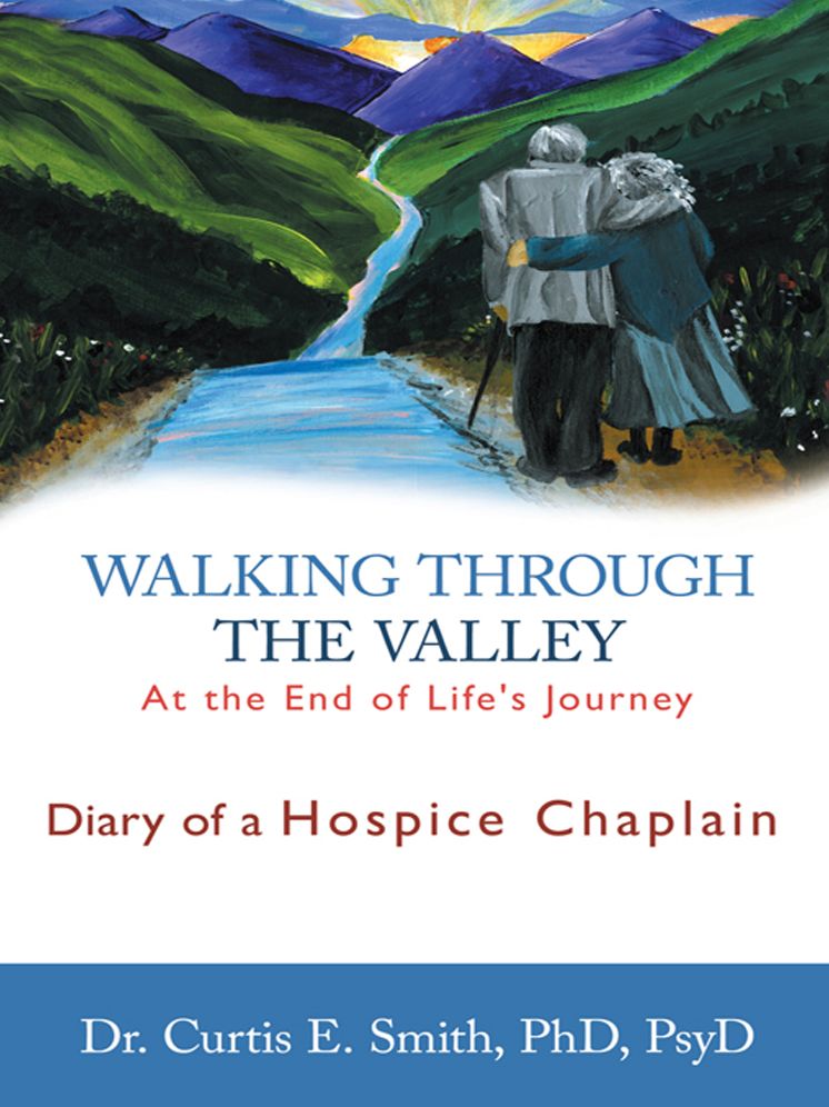 Walking Through the Valley: Diary of a Hospice Chaplain