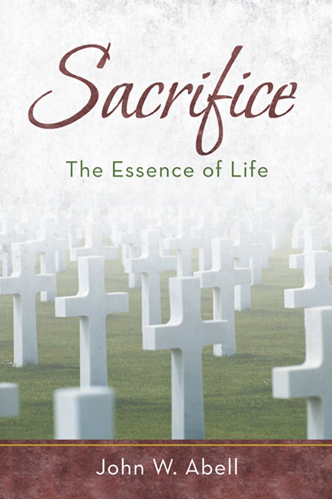 Sacrifice: The Essence of Life