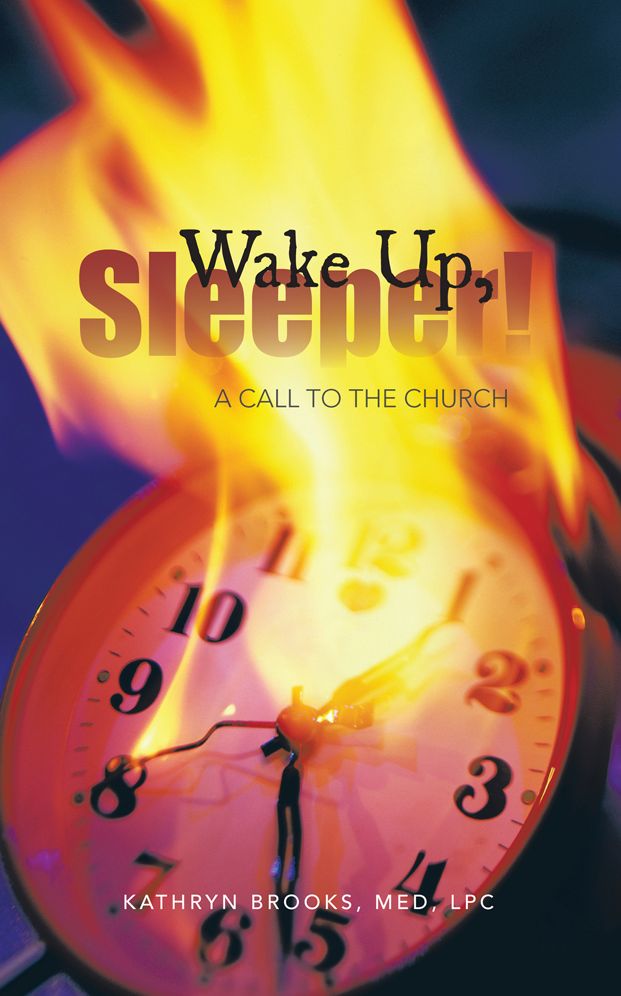 Wake Up, Sleeper!: A Call to the Church
