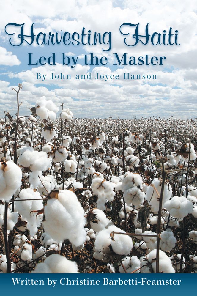 Harvesting Haiti - Led by the Master
