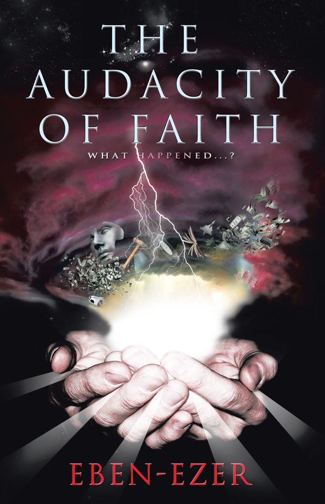 The Audacity of Faith: What Happened...?