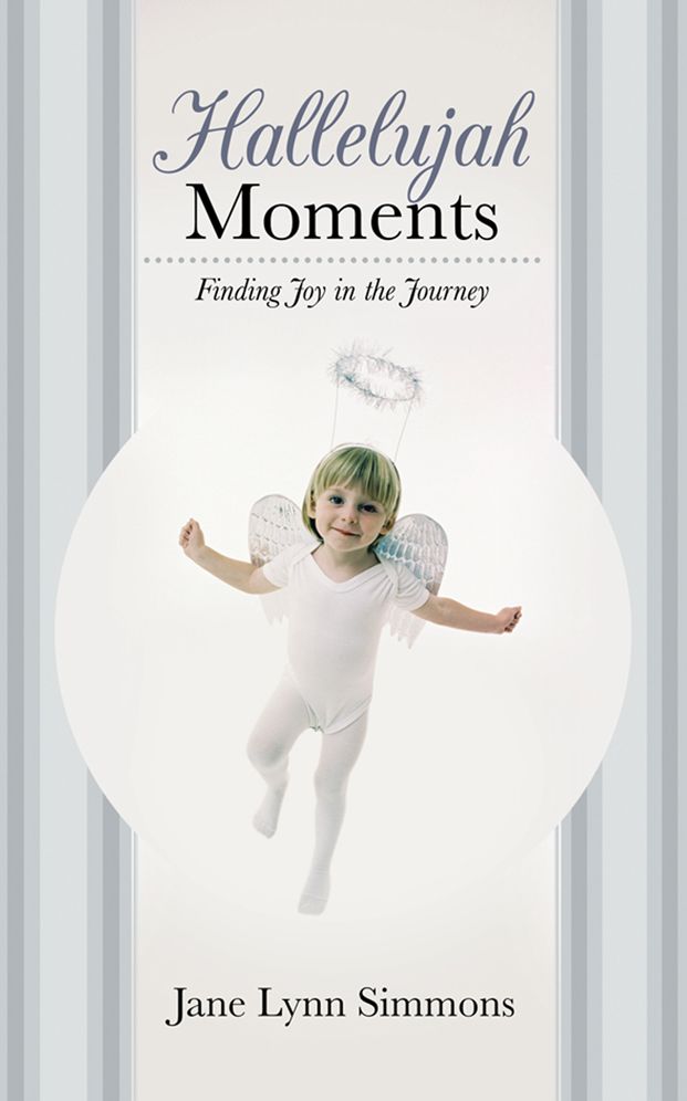 Hallelujah Moments: Finding Joy in the Journey