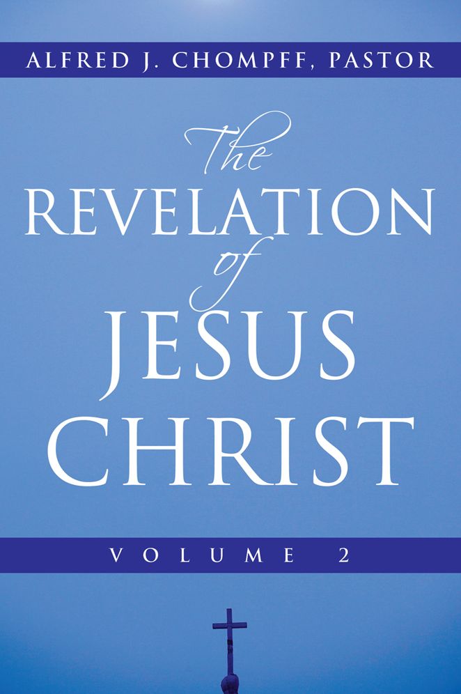 The Revelation of Jesus Christ: Volume 2