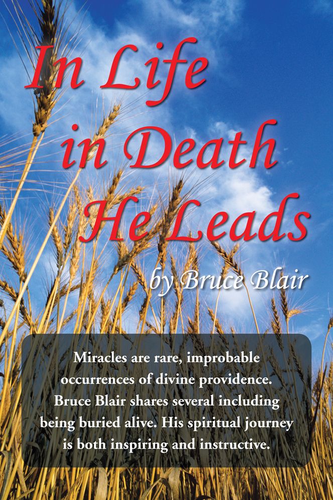 In Life - in Death - He Leads