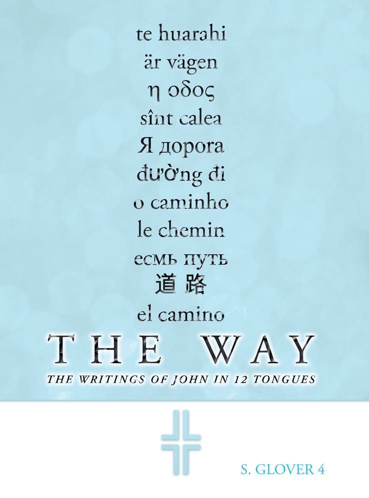 The Way: The Writings of John in 12 Tongues