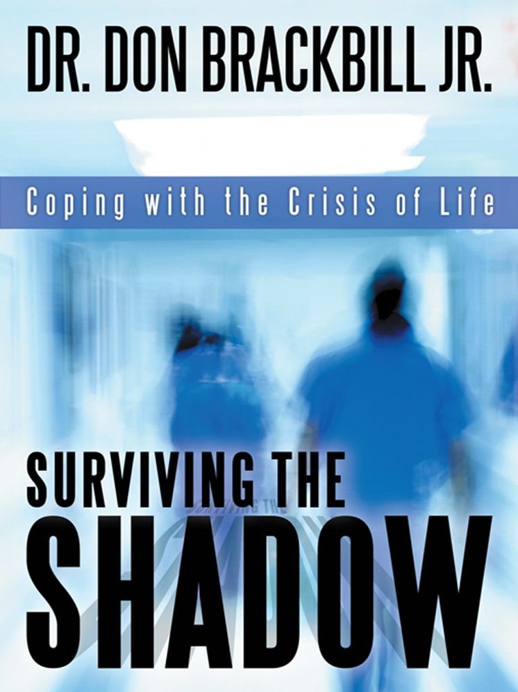 Surviving the Shadow: Coping with the Crisis of Life
