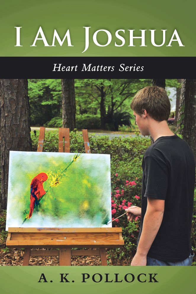 I Am Joshua: Heart Matters Series