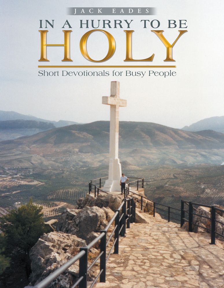 In a Hurry to Be Holy: Short Devotionals for Busy People