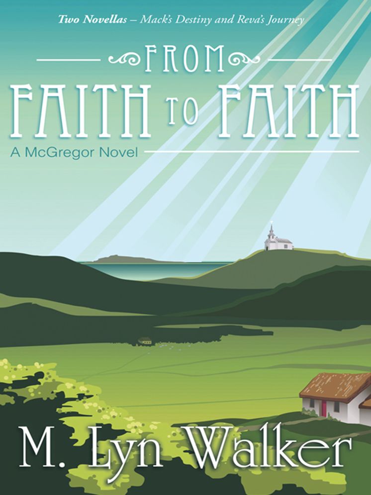 From Faith to Faith: A McGregor Novel