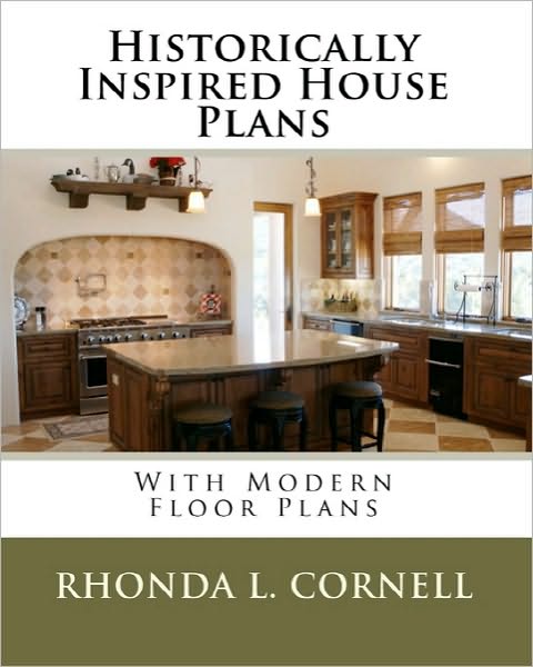 Historically Inspired House Plans With Modern Floor Plans
