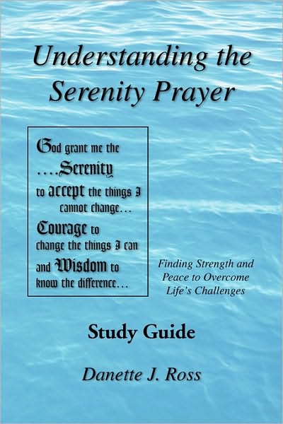Understanding The Serenity Prayer