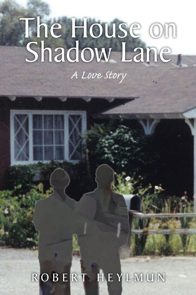 The House on Shadow Lane: A Chronicle and a Love Story