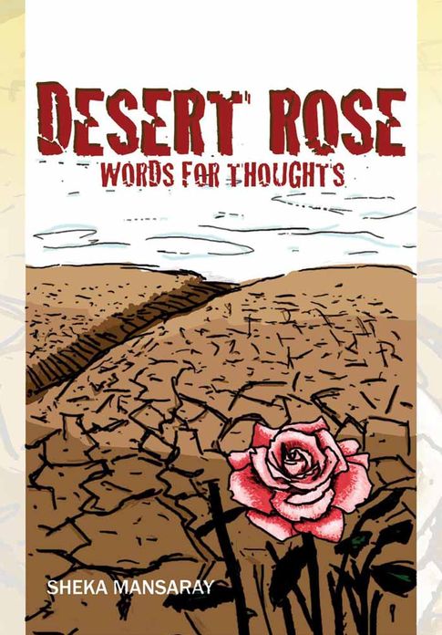 DESERT ROSE: WORDS FOR THOUGHTS