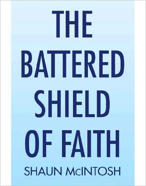 The Battered Shield of Faith