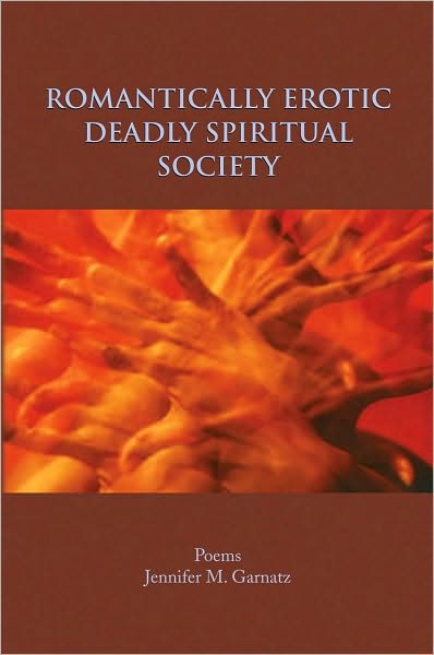 Romantically Erotic Deadly Spiritual Society