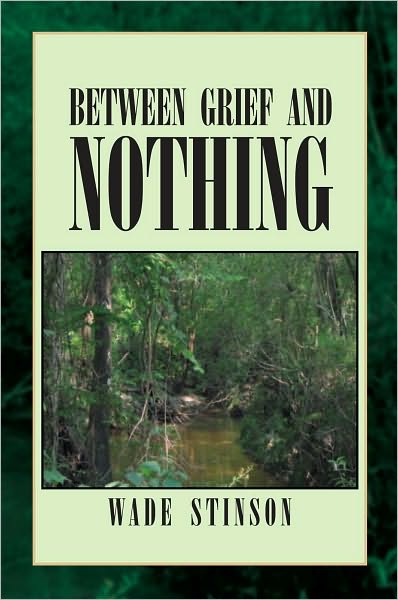 Between Grief and Nothing