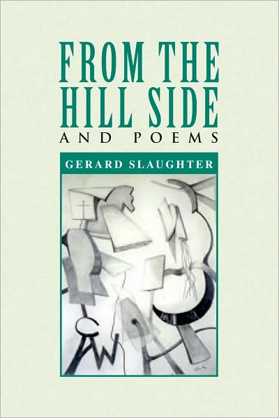 From the Hill Side: And Poems