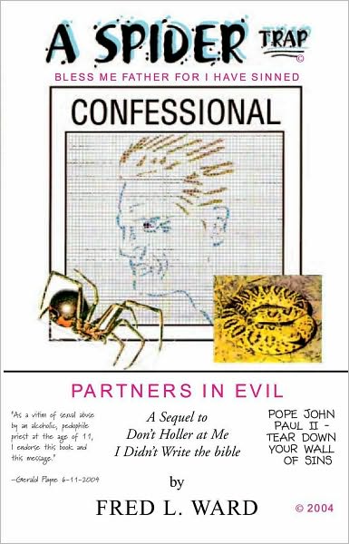 A Spider Trap: Partners in Evil