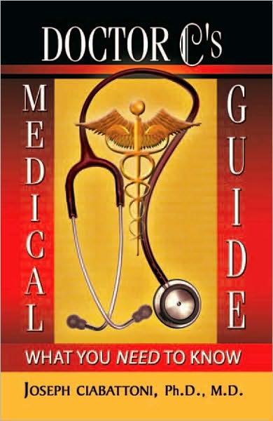 Doctor C's Medical Guide: What You Need To Know