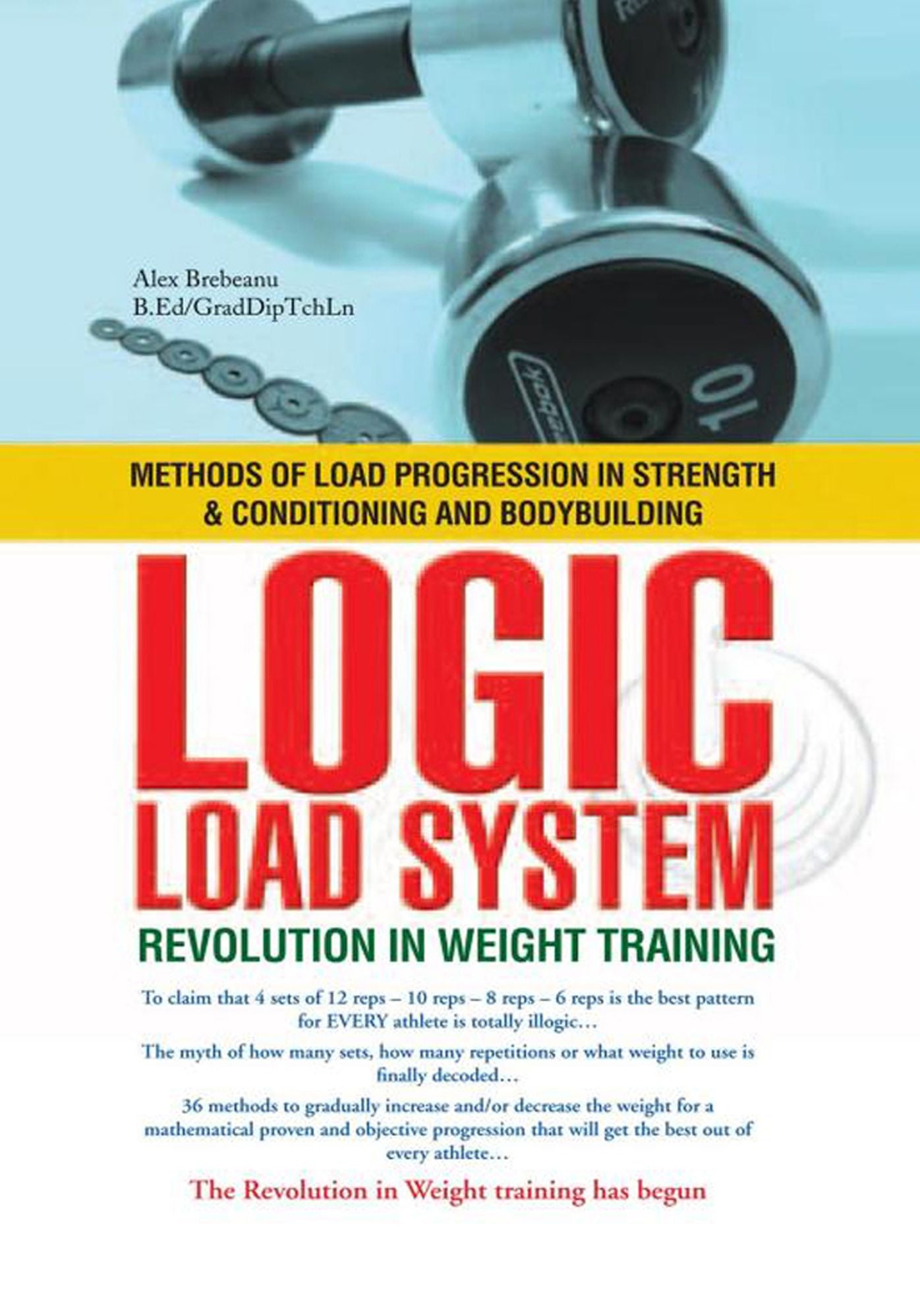 Logic Load System: Methods of Load Progression in Strength and Conditioning