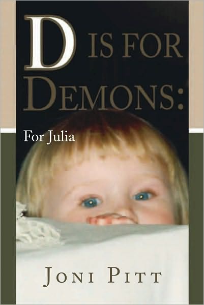 D is for Demons: For Julia: For Julia