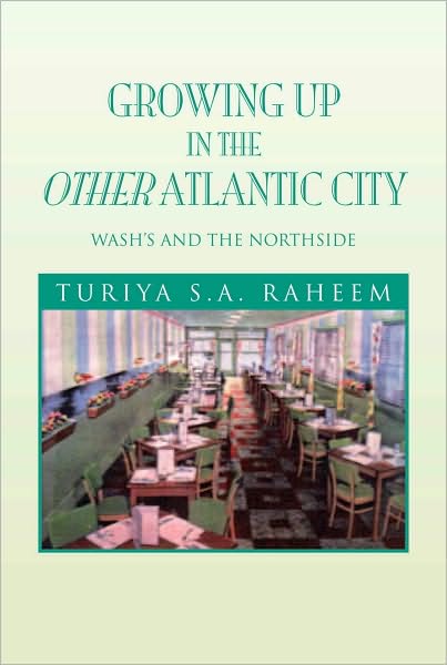 Growing Up in the Other Atlantic City: Wash's and the Northside
