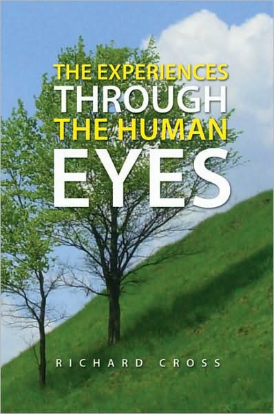 The Experiences Through the Human Eyes