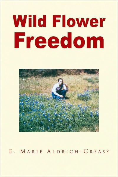 Wild Flower Freedom