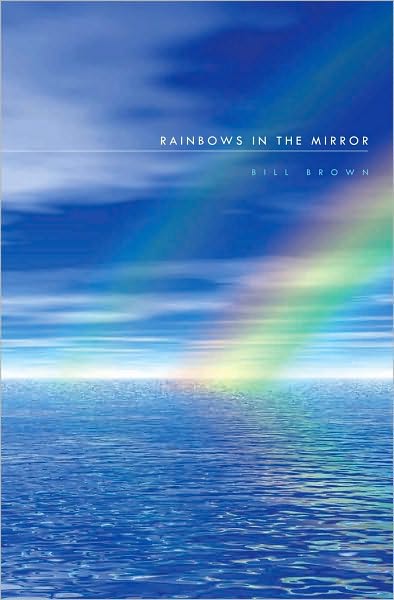 Rainbows in the Mirror