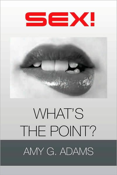 Sex! What's the Point?