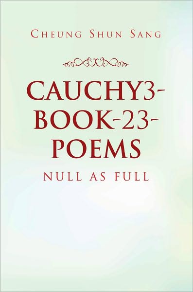 Cauchy3-Book-23-Poems: Null as Full