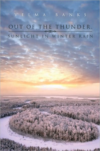 Out of the Thunder, Sunlight in Winter Rain