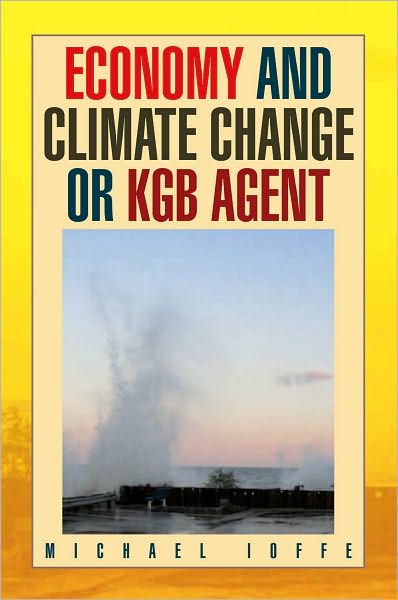 Economy and Climate change or KGB agent