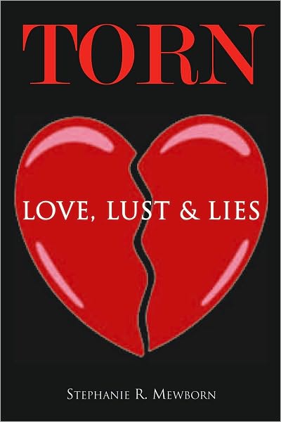 Torn: Love, Lust & Lies