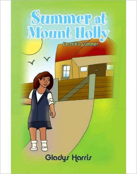 Summer At Mount Holly: Dottie's Summer