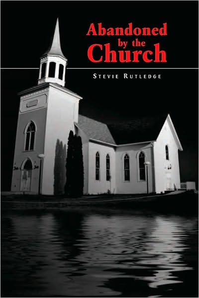 Abandoned By The Church