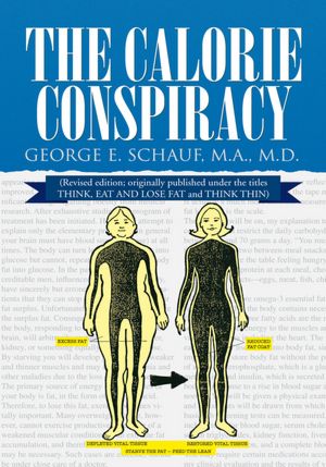 The Calorie Conspiracy