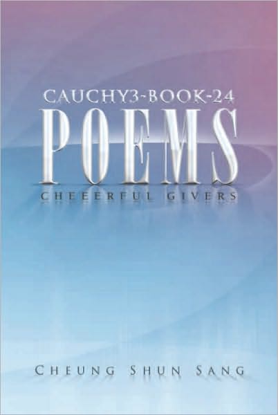Cauchy3-Book-24-Poems: Cheeerful Givers