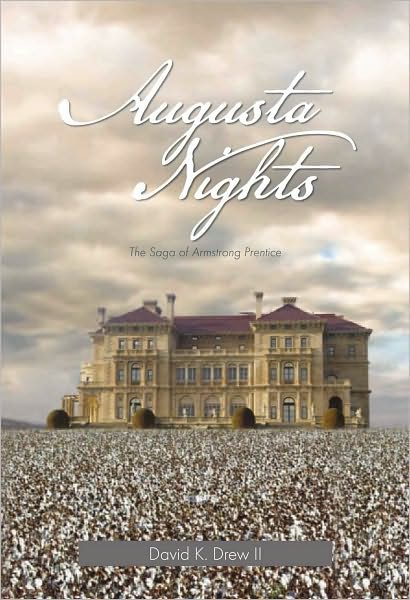 Augusta Nights: The Saga of Armstrong Prentice