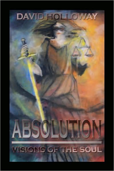 ABSOLUTION: Visions of the soul