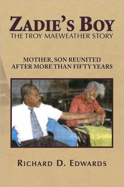 Zadie's Boy: The Troy Maeweather Story