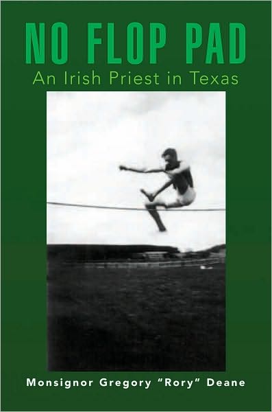 No Flop Pad: An Irish Priest in Texas