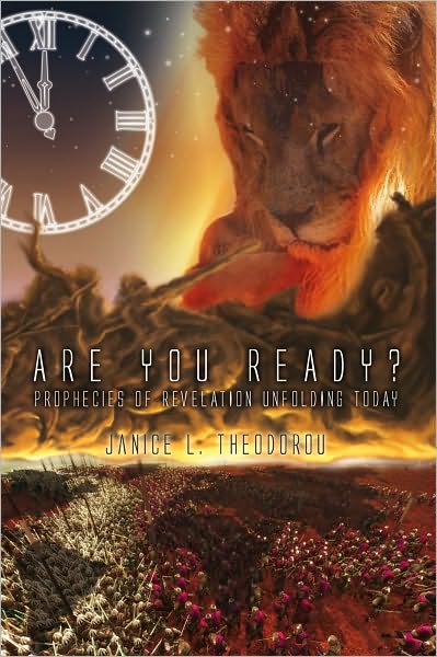 ARE YOU READY?: PROPHECIES OF REVELATION UNFOLDING TODAY